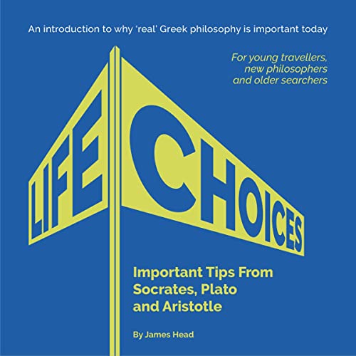 Life Choices by James Head