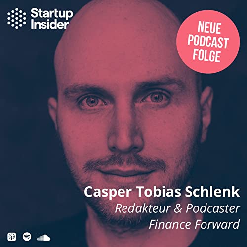 FinTech-Update mit Caspar Schlenk von Finance Forward by Unknown