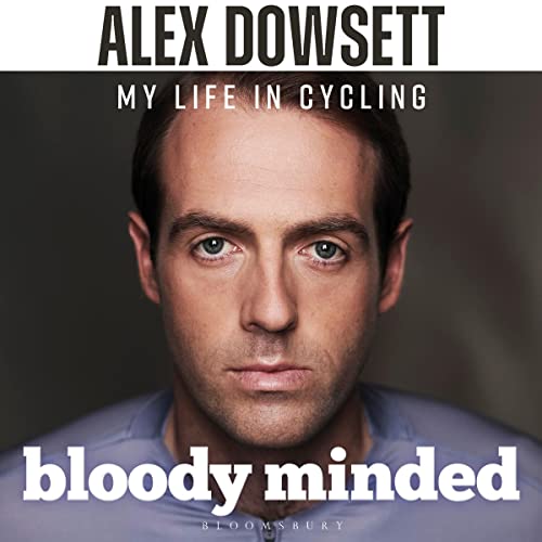 Bloody Minded by Alex Dowsett