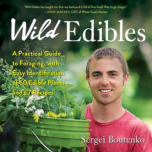 Wild Edibles by Sergei Boutenko