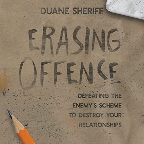 Erasing Offense by Duane Sheriff