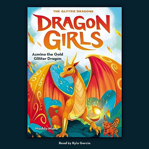 Azmina the Gold Glitter Dragon (Dragon Girls #1)