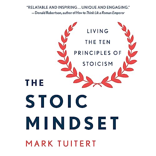 The Stoic Mindset by Mark Tuitert
