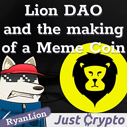 Lion DAO and the Making of a Meme Coin by Unknown