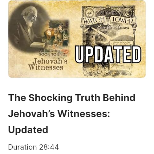 The Shocking Truth Behind Jehovah’s Witnesses: Updated by Unknown
