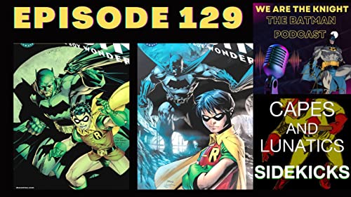 We Are The Knight Ep #129: All-Star Batman & Robin #9 & #10 by Unknown