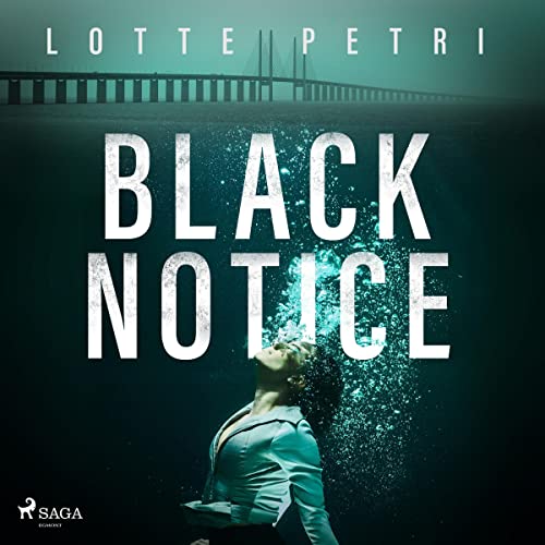 Black Notice by Lotte Petri