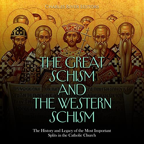The Great Schism and the Western Schism