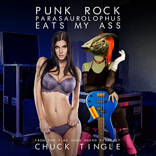 Punk Rock Parasaurolophus Eats My Ass