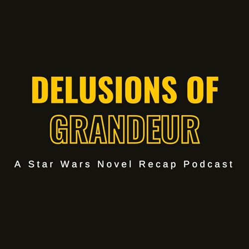 Delusions Of Grandeur by Emily Gadek & Kelly Jones