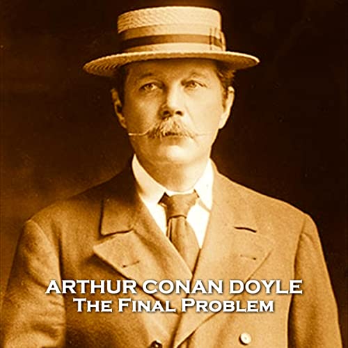 The Final Problem by Arthur Conan Doyle
