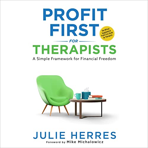 Profit First for Therapists by Julie Herres