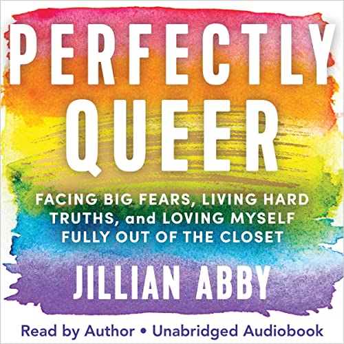 Perfectly Queer by Jillian Abby
