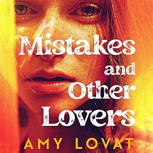 Mistakes and Other Lovers