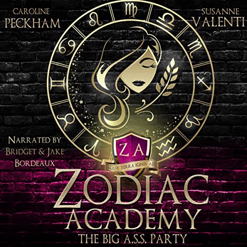 Zodiac Academy: The Big A.S.S. Party by Caroline Peckham