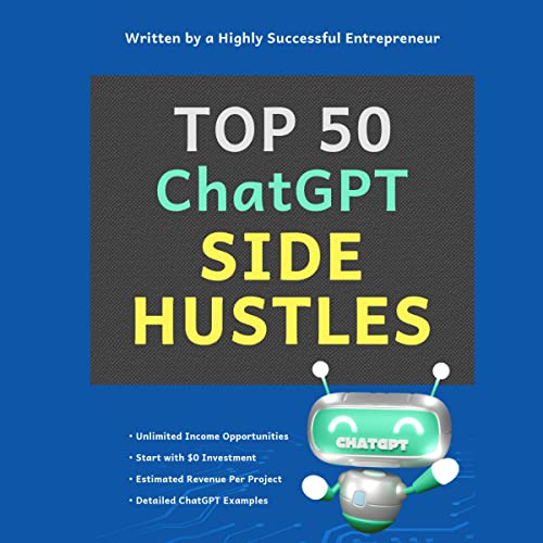 Top 50 Side Hustles with ChatGPT to Boost Your Income from Home Online Passive Income