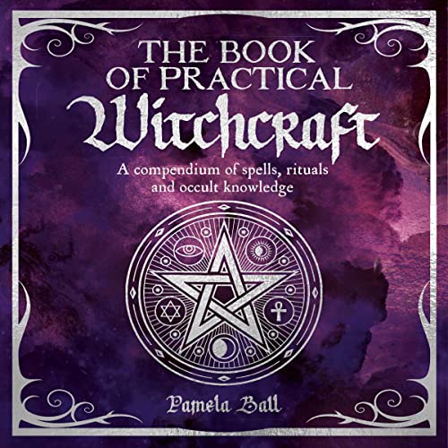 The Book of Practical Witchcraft