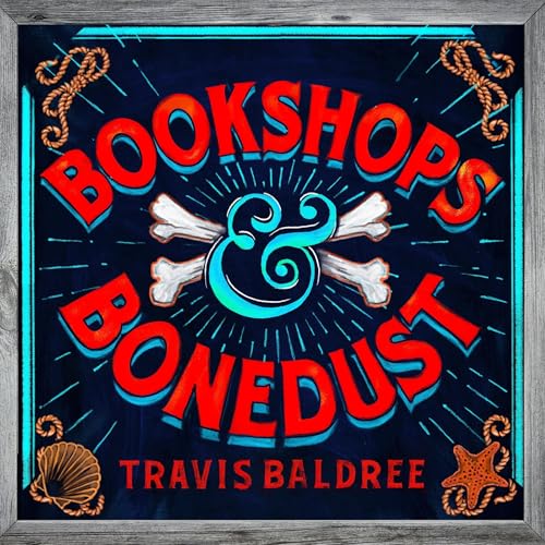 Bookshops & Bonedust by Travis Baldree
