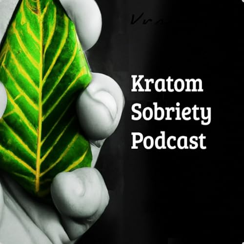 Kratom Sobriety by Lily Jacob Nolan and Charlie