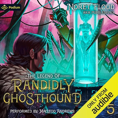 The Legend of Randidly Ghosthound 5 by Noret Flood