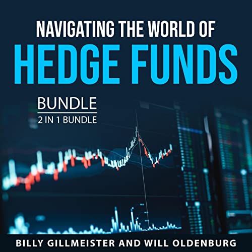 Navigating the World of Hedge Funds Bundle, 2 in 1 Bundle by Billy Gillmeister