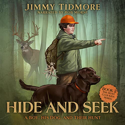 Hide and Seek: A Boy, His Dog, and Their Hunt