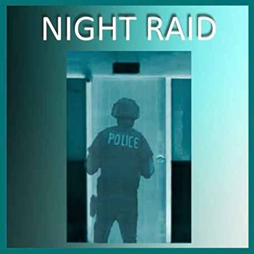 Night Raid by Crime Story Media