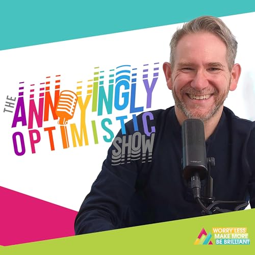 The Annoyingly Optimistic Show by Paul Inskip