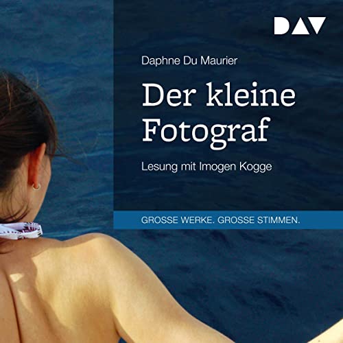 Der kleine Fotograf by Daphne du Maurier