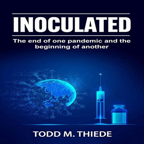 Inoculated by Todd M. Thiede