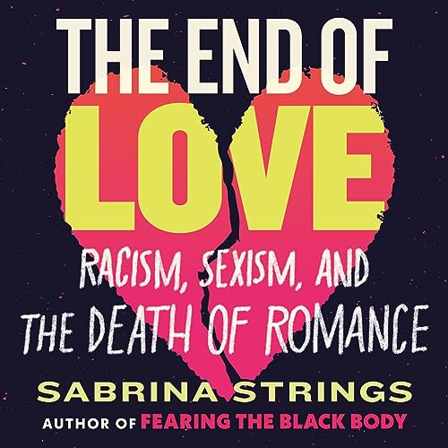 The End of Love by Sabrina Strings