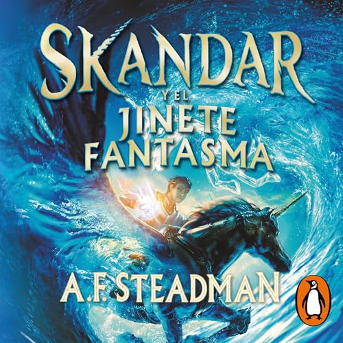 Skandar y el jinete fantasma [Skandar and the Phantom Rider]