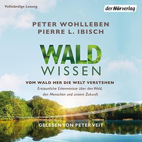 Waldwissen by Peter Wohlleben