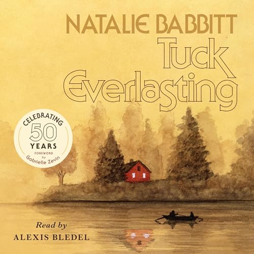 Tuck Everlasting, 50th Anniversary Edition