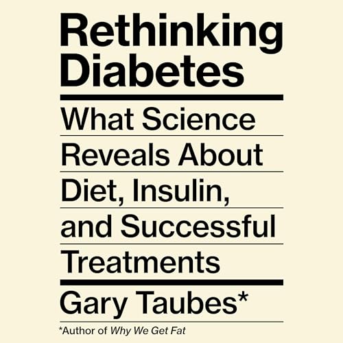 Rethinking Diabetes