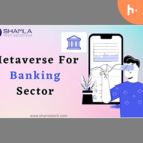 Metaverse Banking by Alphyia John