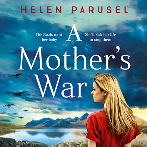 A Mother's War by Helen Parusel