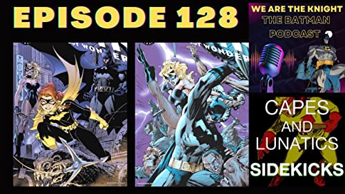 We Are The Knight Ep #128: All-Star Batman & Robin #6-#8 by Unknown