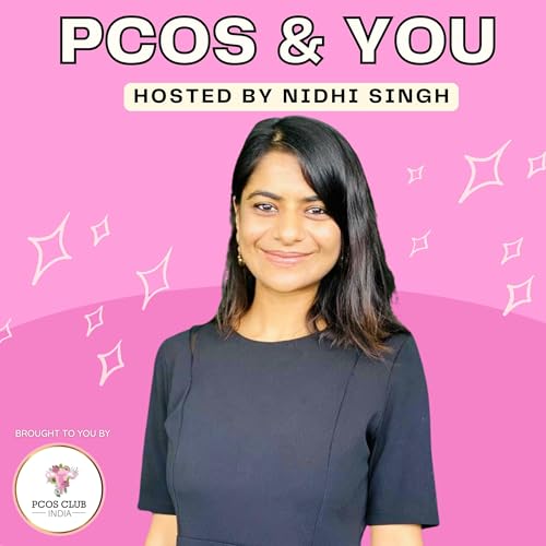 PCOS and "You" by Nidhi Singh