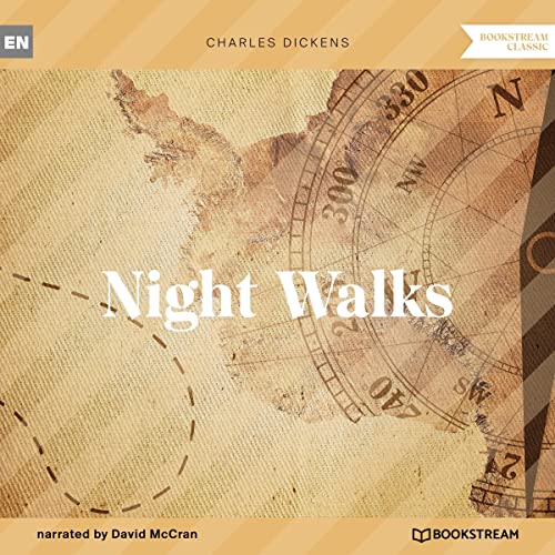 Night Walks by Charles Dickens