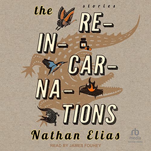 The Reincarnations by Nathan Elias