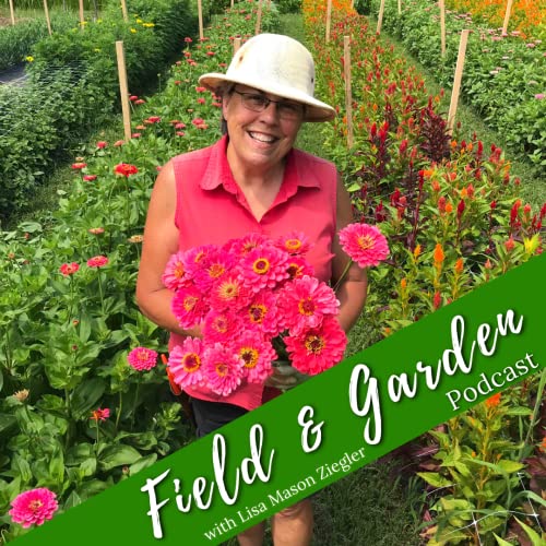 Field & Garden by Lisa Ziegler