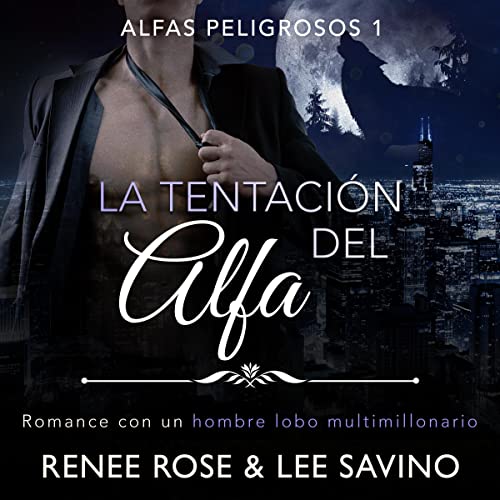 La tentación del Alfa [Alpha's Temptation]