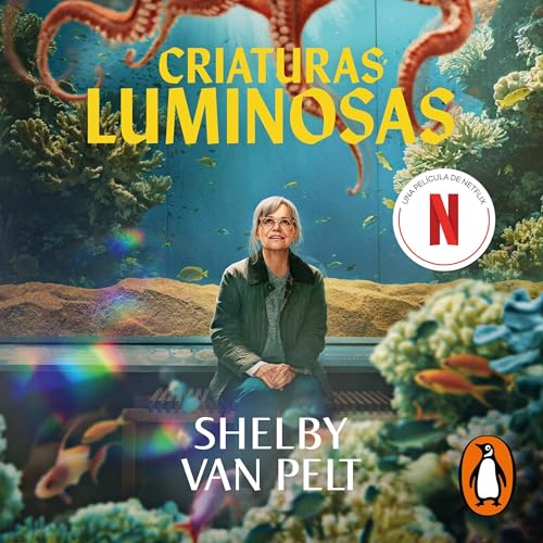 Criaturas luminosas [Remarkably Bright Creatures]