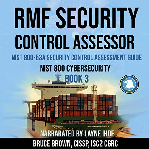 RMF Security Control Assessor: NIST 800-53A Security Control Assessment Guide