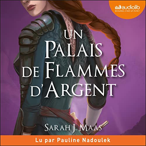 Un palais de flammes d'argent by Sarah J. Maas