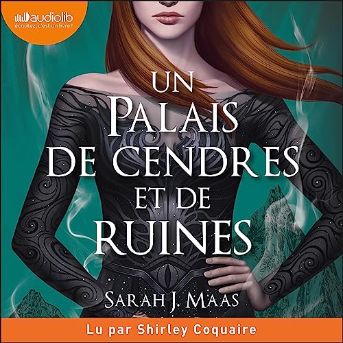 Un palais de cendres et de ruines by Sarah J. Maas