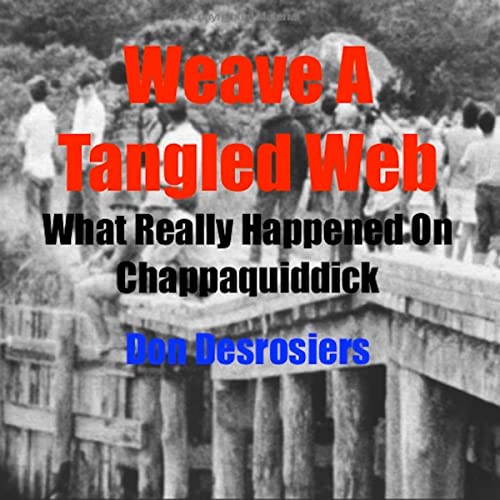 Weave a Tangled Web by Don Desrosiers