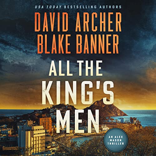 All the King's Men by David Archer