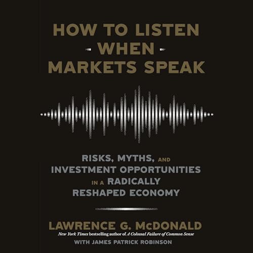 How to Listen When Markets Speak